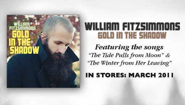 WILLIAM FITZSIMMONS 'Gold in the shadow'