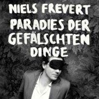 Niels Frevert - Paradies der gefälschten Dinge (Vinyl inkl. CD)